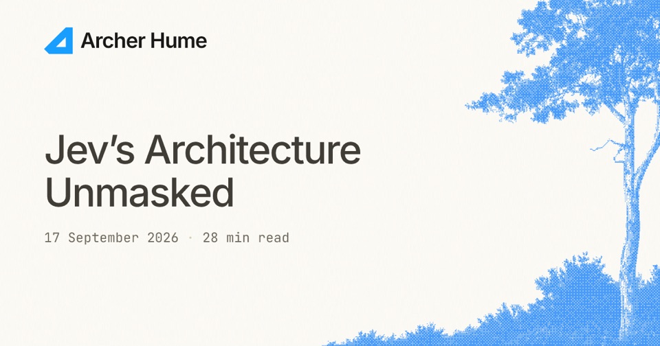 Jev’s Architecture Unmasked